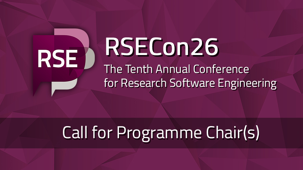 The RSE Society Logo on a purple background. Text reads "RSECon26 - The Tenth Annual Conference for Research Software Engineering - Call for Programme Chair(s)"